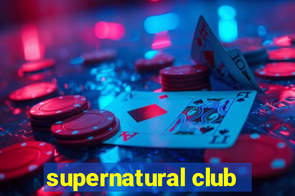 supernatural club